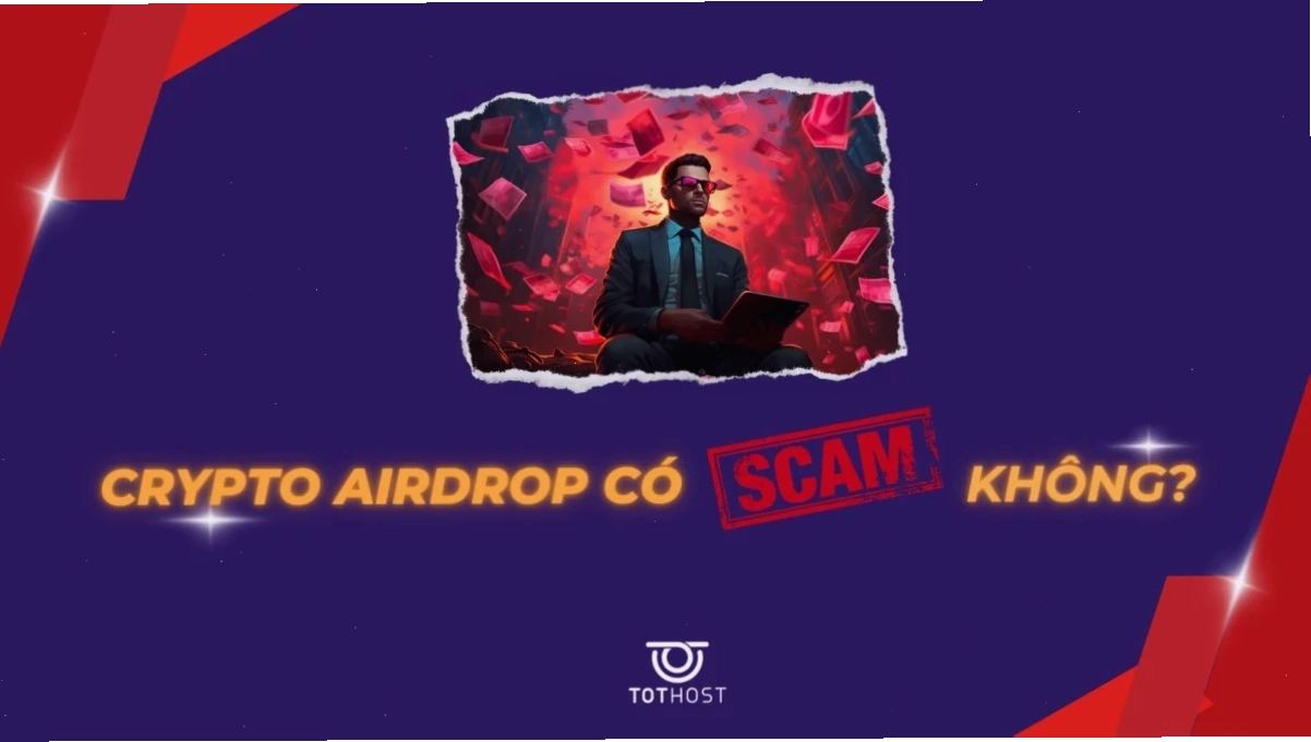 Airdrop Crypto có lừa đảo không?