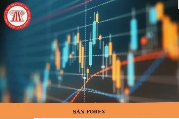Chơi forex sàn nào để đảm bảo an toàn và sinh lời
