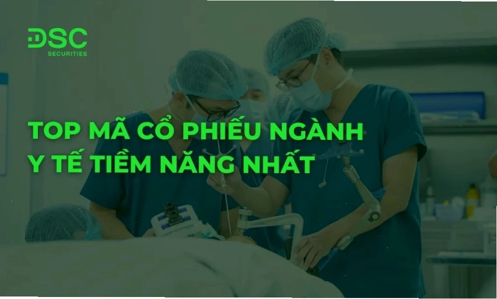 Đầu tư vào cổ phiếu ngành y tế