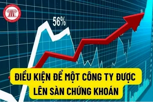 Điều kiện để công ty lên sàn chứng khoán về vốn và kinh doanh