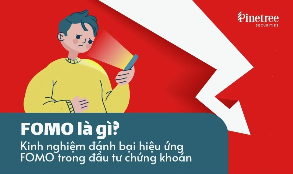 Fomo là gì trong chứng khoán và tác động tâm lý