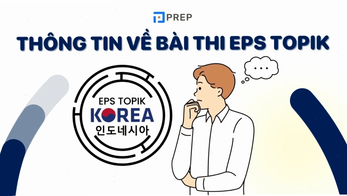 Hiểu rõ bài thi EPS TOPIK