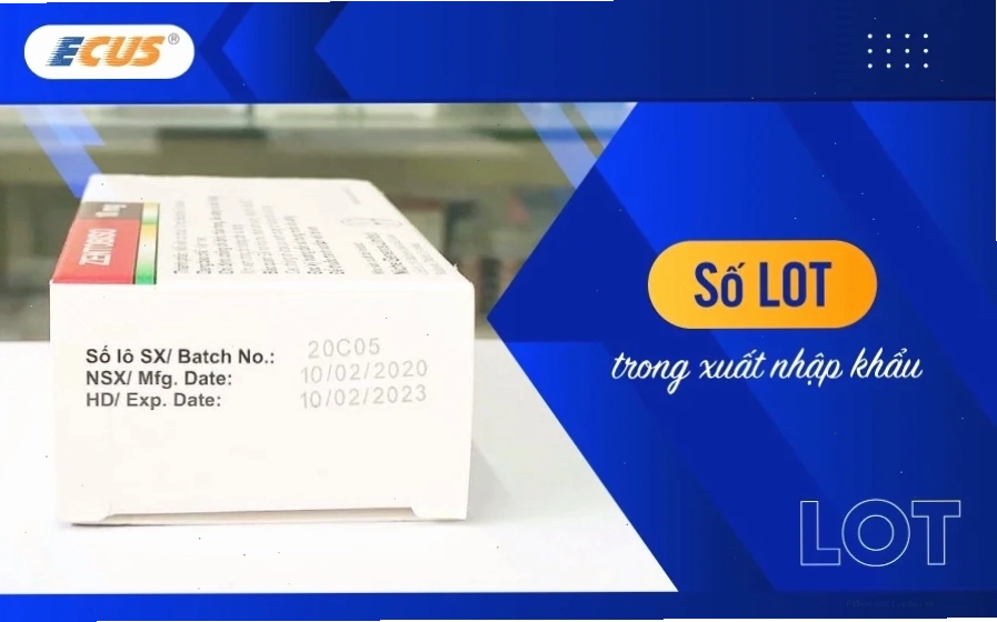 Mã LOT trên sản phẩm xuất nhập khẩu