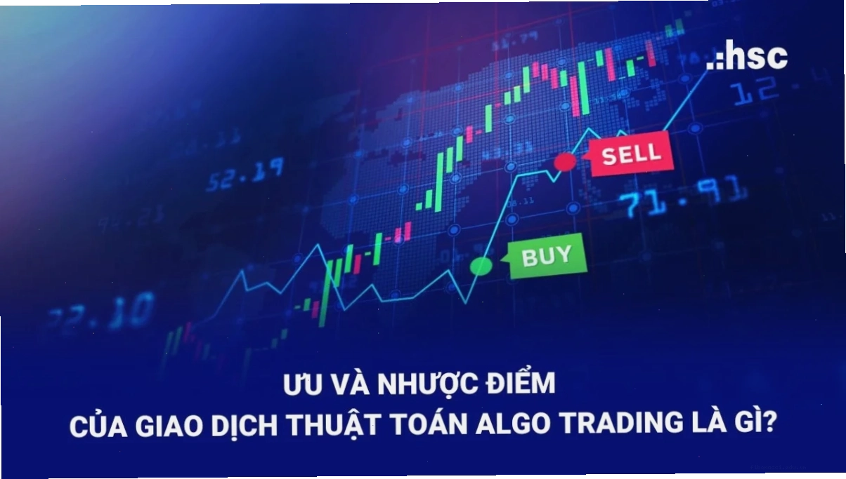 Thuật toán giao dịch Algo trading là gì