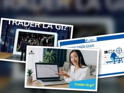 Trader Nghĩa Là Gì? Hé Lộ Góc Khuất Ít Ai Ngờ Tới