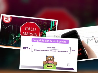 Tỷ lệ Call Margin: Hiểm họa tiềm ẩn hay công cụ sinh lời?