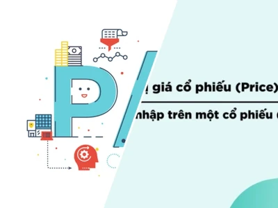 Tỷ Số P/E: Định Giá Cổ Phiếu Hay Bẫy Tâm Lý Nhà Đầu Tư?